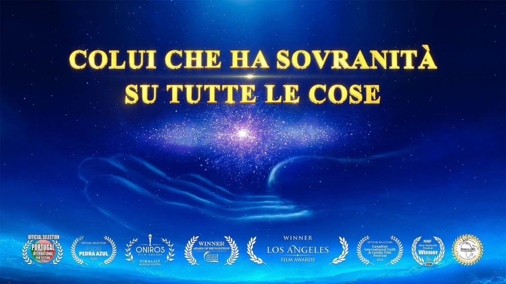 Dio, sei meraviglioso “Colui che ha sovranità su tutte le cose” – Documentario in italiano 2019 HD
